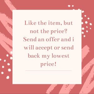 Reasonable Offers Accepted